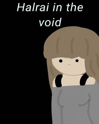 Halrai in the void B0BB5MCS3G Book Cover