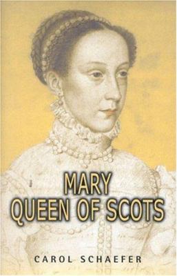Mary Queen of Scots 0824519477 Book Cover