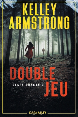 Double jeu: Casey Duncan, T3 [French] B0D739JLB9 Book Cover