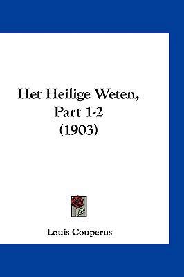 Het Heilige Weten, Part 1-2 (1903) [Chinese] 1161325883 Book Cover