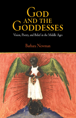 God and the Goddesses: Vision, Poetry, and Beli... 0812219112 Book Cover