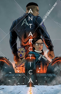 Antarctica Volume 2: Ghosts of Christmas Past 1534397191 Book Cover