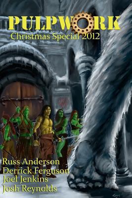 Pulpwork Christmas Special 2012 0615734375 Book Cover