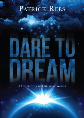 Dare to Dream 1622957105 Book Cover