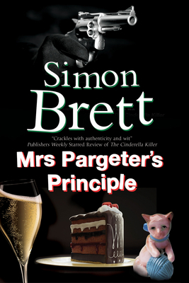 Mrs Pargeter's Principle 178029557X Book Cover