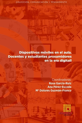 Dispositivos móviles en el aula. Docentes y est... [Spanish] 8417270841 Book Cover