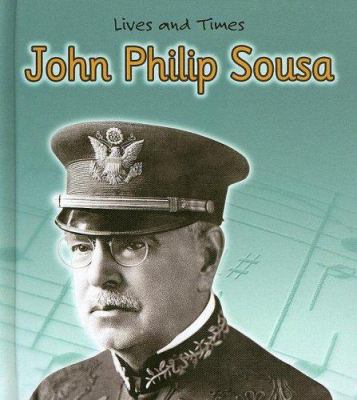 John Philip Sousa 140346751X Book Cover