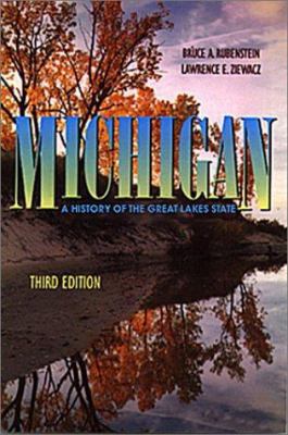 Michigan: A History of the Great Lakes State 0882959670 Book Cover