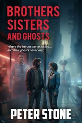 Brothers, Sisters and Ghosts B0G1Y7334C Book Cover
