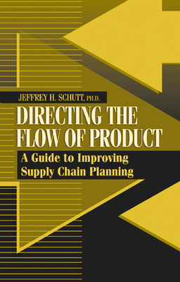 Directing the Flow of Product: A Guide to Impro... 1932159193 Book Cover