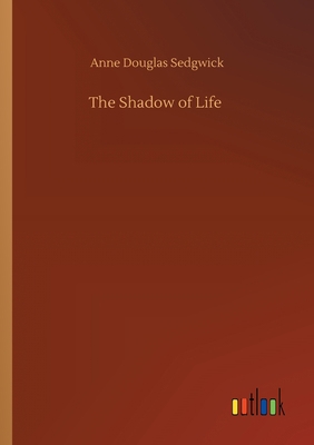 The Shadow of Life 3752428767 Book Cover