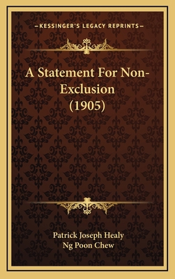 A Statement for Non-Exclusion (1905) 1164305557 Book Cover