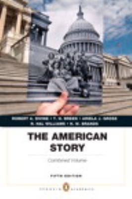 The American Story: Penguin Academics Series, C... 0205900682 Book Cover