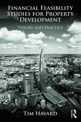 Financial Feasibility Studies for Property Deve... 0415659175 Book Cover