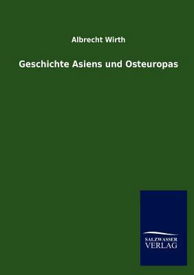 Geschichte Asiens und Osteuropas [German] 3846014184 Book Cover