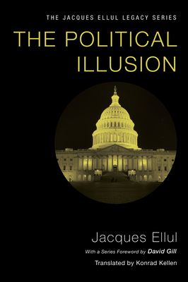 The Political Illusion 1606089765 Book Cover