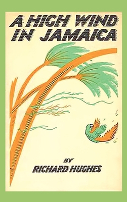A High Wind in Jamaica 1963956923 Book Cover