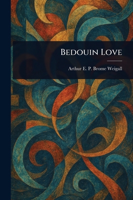 Bedouin Love 1023452685 Book Cover