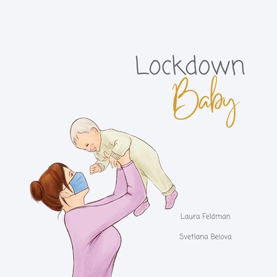 Lockdown Baby 0645256811 Book Cover