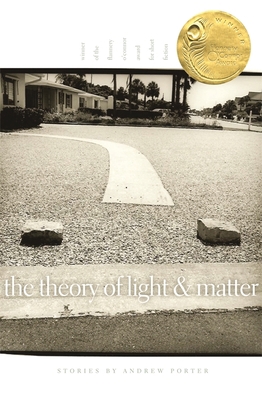 The Theory of Light and Matter: Stories 0820332097 Book Cover