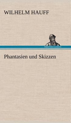 Phantasien Und Skizzen [German] 3847251252 Book Cover