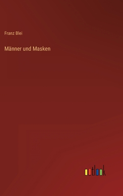 Männer und Masken [German] 3368417355 Book Cover