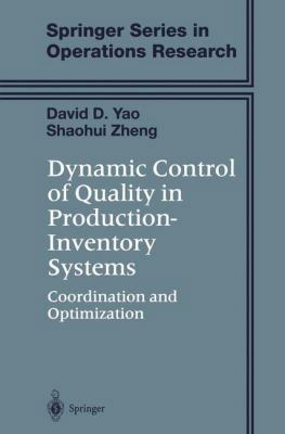 Dynamic Control of Quality in Production-Invent... 0387954910 Book Cover