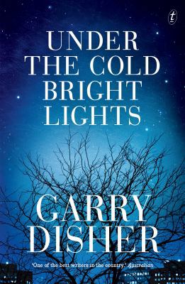 Under The Cold Bright Lights 1925498883 Book Cover