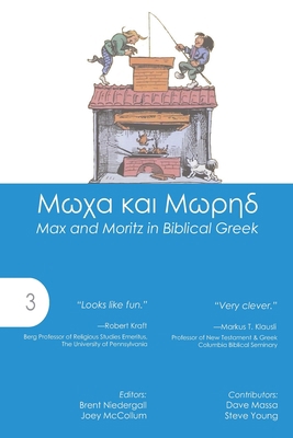 Max and Moritz in Biblical Greek 1942697880 Book Cover