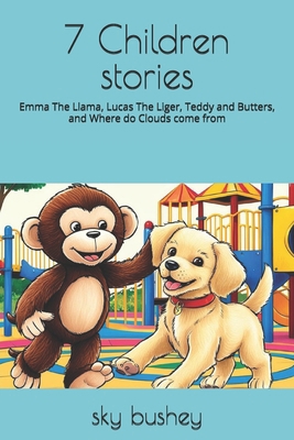 7 Children stories: Emma The Llama, Lucas The L... B0FD3ZNPFR Book Cover