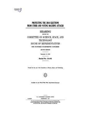 Protecting the 2016 elections from cyber and vo... 1974006026 Book Cover