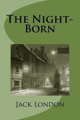 The Night-Born 1978010761 Book Cover
