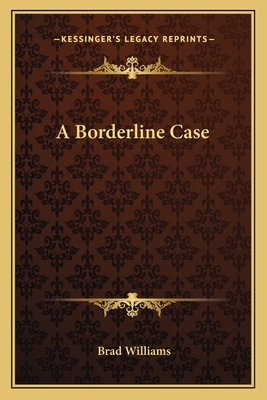 A Borderline Case 1163821780 Book Cover