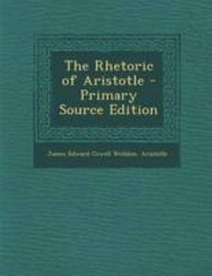 The Rhetoric of Aristotle - Primary Source Edition [Greek] 1295257408 Book Cover