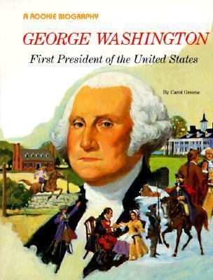 George Washington: First President of the Unite... 051644218X Book Cover