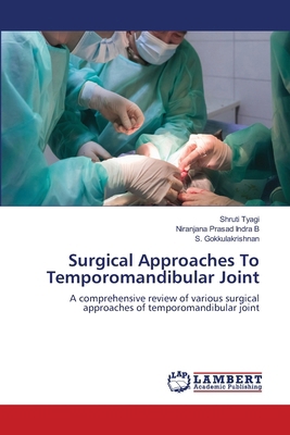 Surgical Approaches To Temporomandibular Joint 6208225957 Book Cover