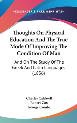 Thoughts On Physical Education And The True Mod... 1437429440 Book Cover