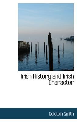 Irish History and Irish Character 111608077X Book Cover
