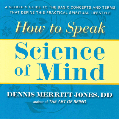 How to Speak Science of Mind: A Seeker's Guide ... 0875168582 Book Cover