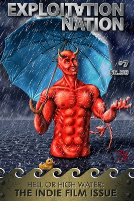 Exploitation Nation #7: Hell or High Water: The... 1951036166 Book Cover