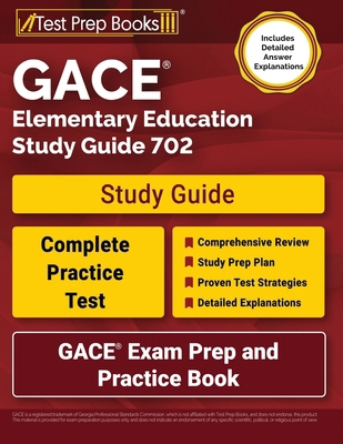GACE Elementary Education Study Guide 702: GACE... 1637755333 Book Cover