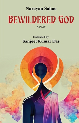 Bewildered God 1645605280 Book Cover