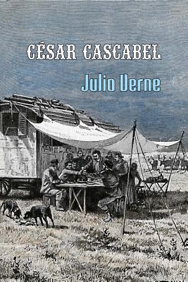 César Cascabel [Spanish] 1532987013 Book Cover