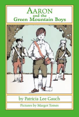 Aaron and the Green Mountain Boys 1590783549 Book Cover