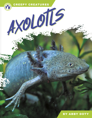 Axolotls B0D8W8LGHL Book Cover
