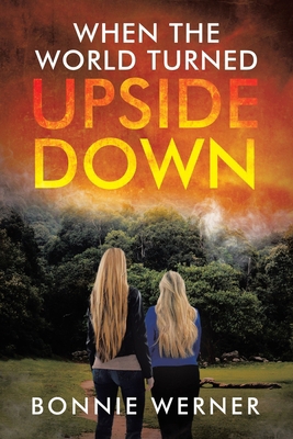 When the World Turned Upside Down B0DFCZ7296 Book Cover