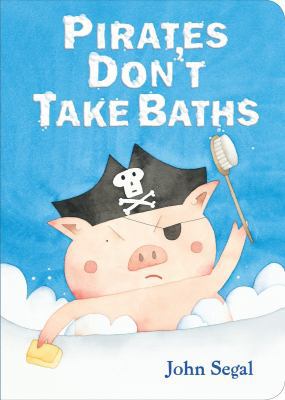 Pirates Don't Take Baths 039917558X Book Cover