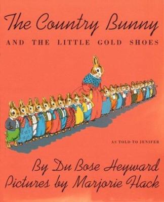 The Country Bunny and the Little Gold Shoes B00QFXT1XS Book Cover