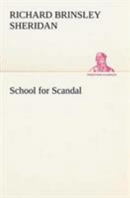 School for Scandal 3849150070 Book Cover