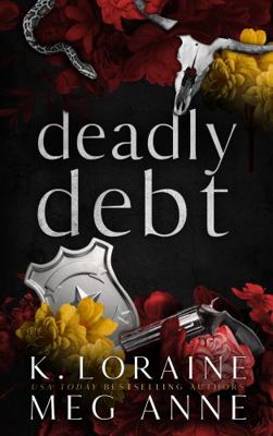 Deadly Debt: Alternate Cover Edition (Twisted C... B0CHCX1JNP Book Cover